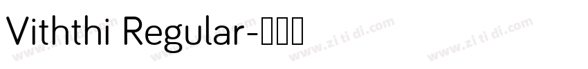 Viththi Regular字体转换